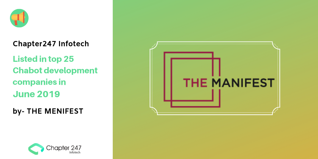 Chapter247 Infotech: Listed in top 25 Chabot development companies in June 2019