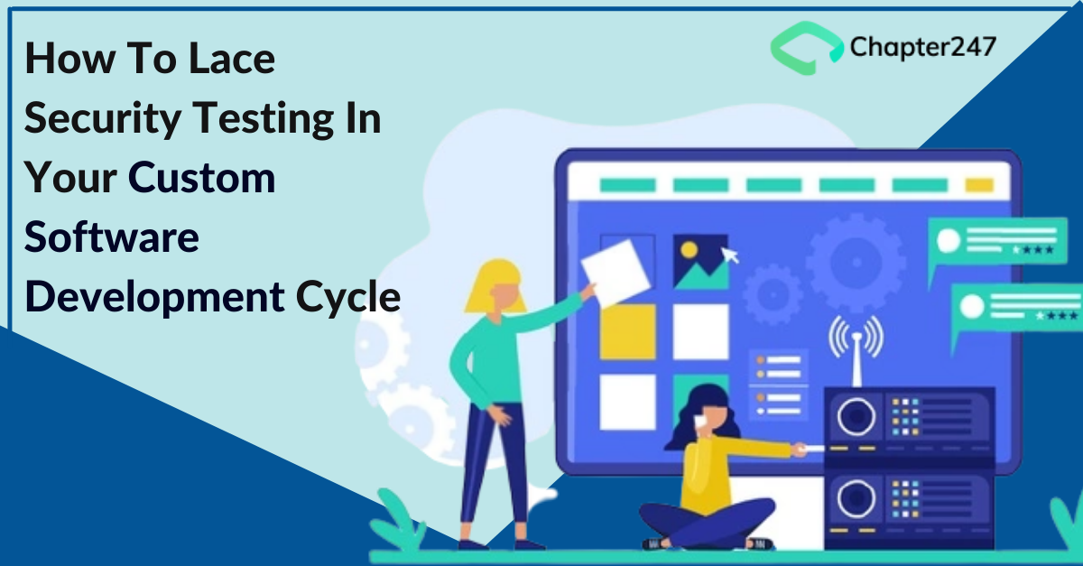 How To Lace Security Testing In Your Custom Software Development Cycle-1
