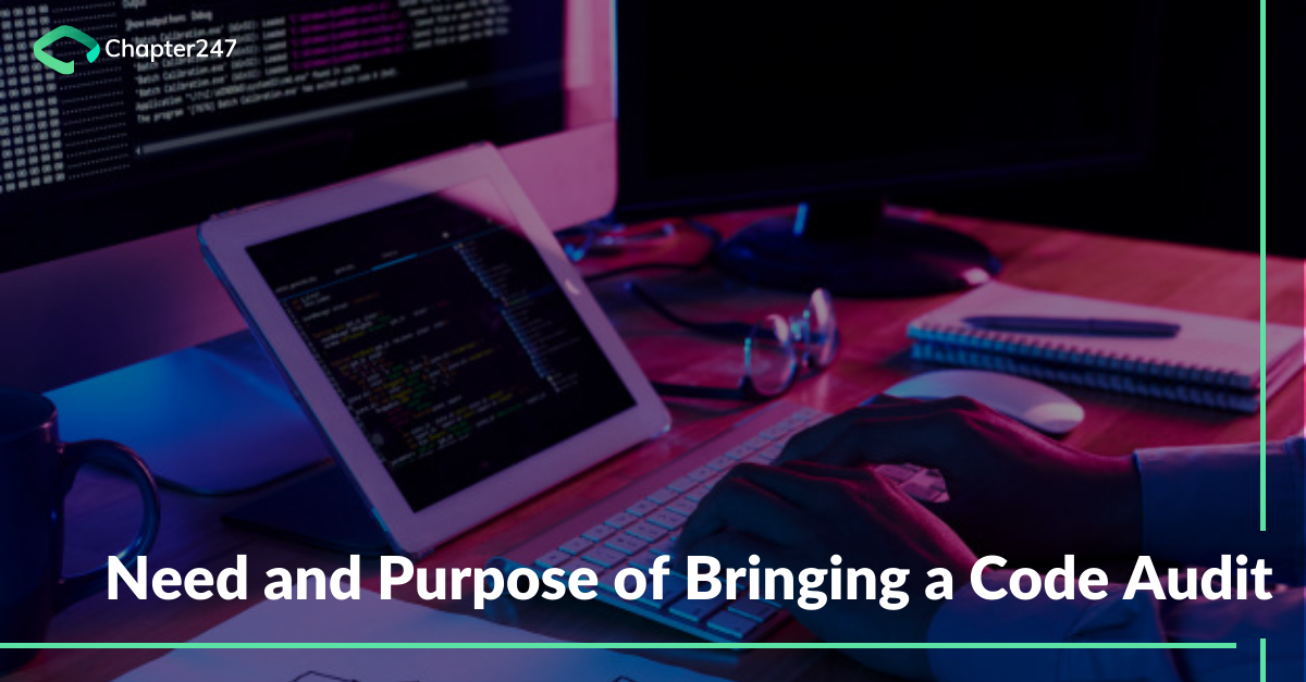 Need and purpose of bringing a Code Audit