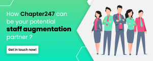 How Chapter247 can be your potential staff augmentation partner ?