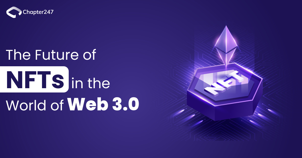 World of Web 3.0 & the Future of NFTs