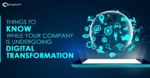 Things to Know While Your Company is Undergoing Digital Transformation
