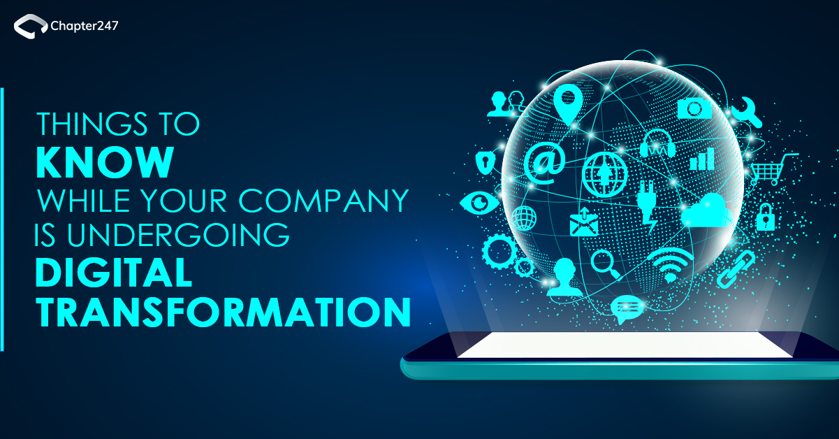 Things to Know While Your Company is Undergoing Digital Transformation