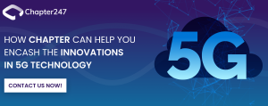 How Chapter247 can help you encash the Innovations in 5G Technology