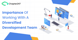 Importance of Working With a Diversified Development Team