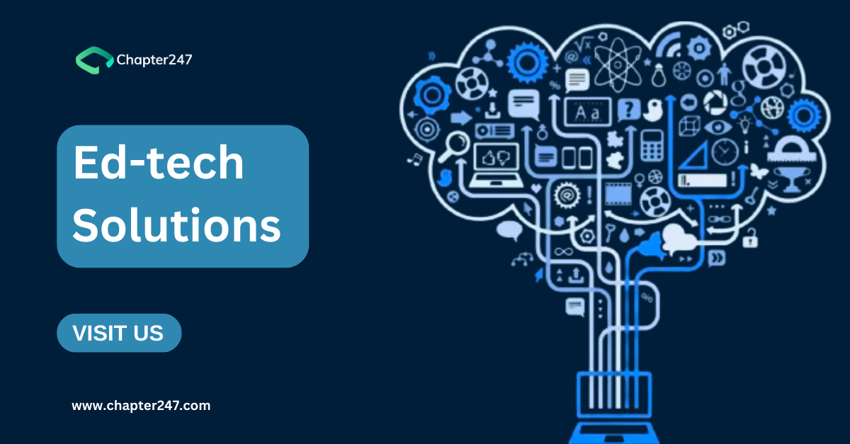 Edtech, Edtech solutions, Edtech services, Trends of Edtech, Education Technology